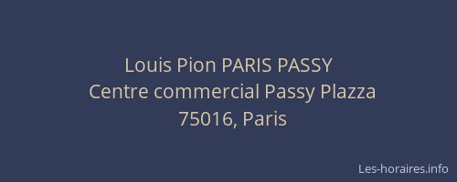 Louis Pion PARIS PASSY
