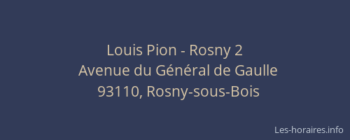 Louis Pion - Rosny 2