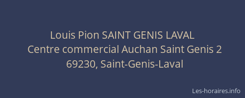 Louis Pion SAINT GENIS LAVAL