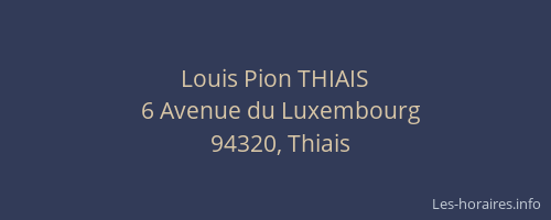 Louis Pion THIAIS