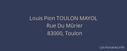 Louis Pion TOULON MAYOL