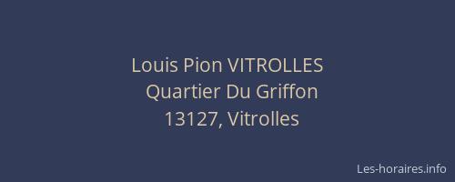 Louis Pion VITROLLES