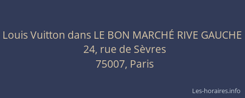 Louis Vuitton dans LE BON MARCHÉ RIVE GAUCHE