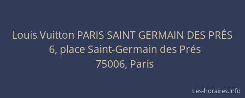 Louis Vuitton PARIS SAINT GERMAIN DES PRÉS