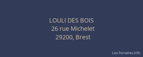 LOULI DES BOIS
