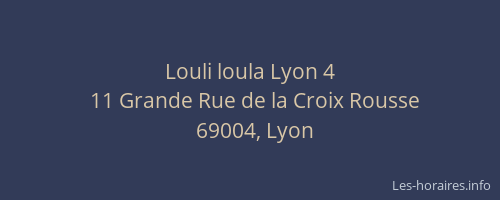 Louli loula Lyon 4