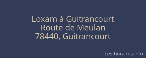 Loxam à Guitrancourt