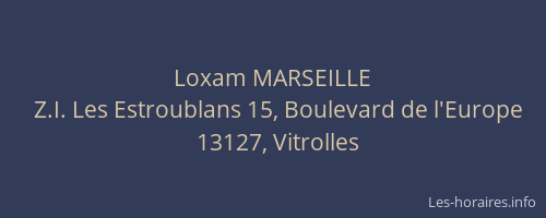 Loxam MARSEILLE