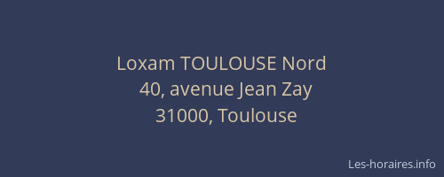 Loxam TOULOUSE Nord