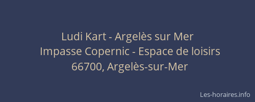 Ludi Kart - Argelès sur Mer
