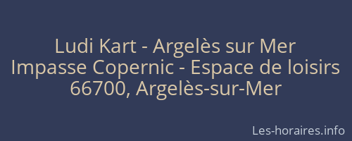 Ludi Kart - Argelès sur Mer