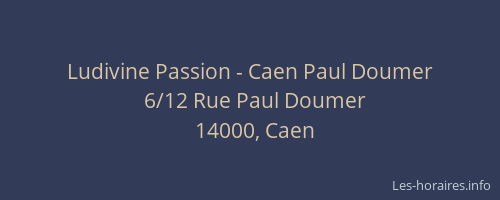 Ludivine Passion - Caen Paul Doumer