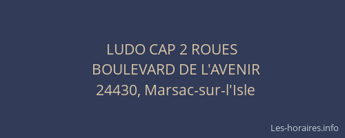 LUDO CAP 2 ROUES