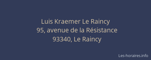 Luis Kraemer Le Raincy