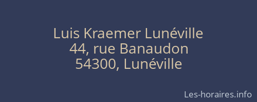 Luis Kraemer Lunéville