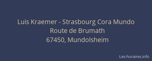 Luis Kraemer - Strasbourg Cora Mundo