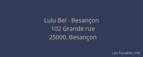 Lulu Bel - Besançon