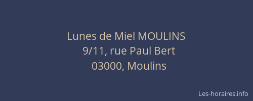 Lunes de Miel MOULINS