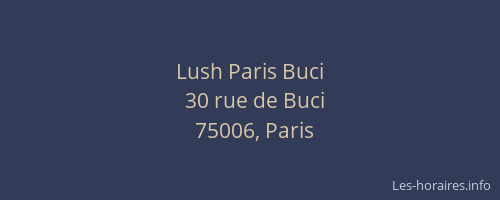 Lush Paris Buci