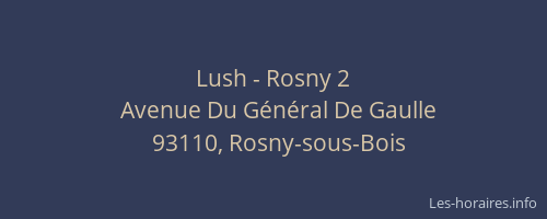 Lush - Rosny 2