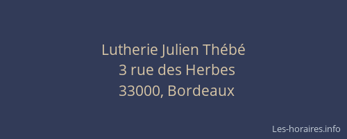 Lutherie Julien Thébé