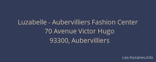 Luzabelle - Aubervilliers Fashion Center