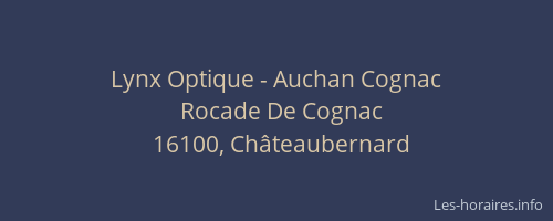 Lynx Optique - Auchan Cognac