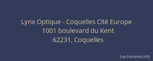 Lynx Optique - Coquelles Cit&eacute; Europe
