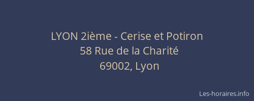 LYON 2ième - Cerise et Potiron