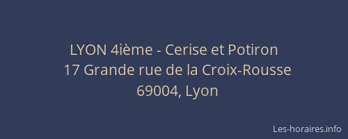 LYON 4ième - Cerise et Potiron
