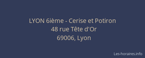LYON 6ième - Cerise et Potiron