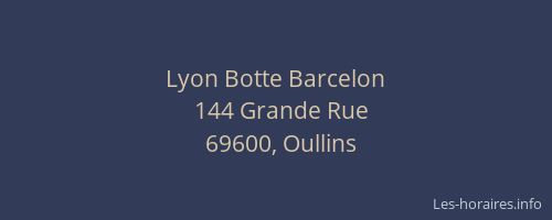 Lyon Botte Barcelon