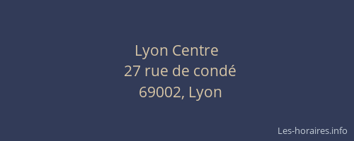 Lyon Centre