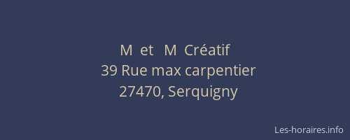 M  et   M  Cr&eacute;atif