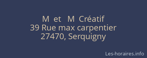 M  et   M  Créatif