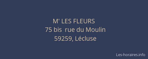 M' LES FLEURS