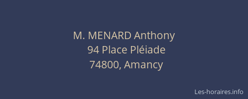 M. MENARD Anthony