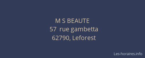 M S BEAUTE