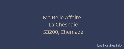 Ma Belle Affaire