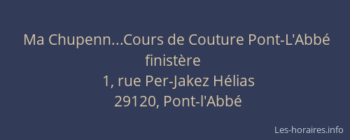 Ma Chupenn...Cours de Couture Pont-L'Abb&eacute; finist&egrave;re