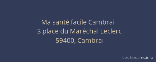 Ma santé facile Cambrai