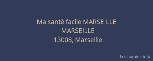 Ma santé facile MARSEILLE