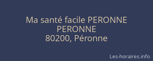 Ma sant&eacute; facile PERONNE