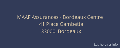 MAAF Assurances - Bordeaux Centre