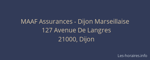MAAF Assurances - Dijon Marseillaise