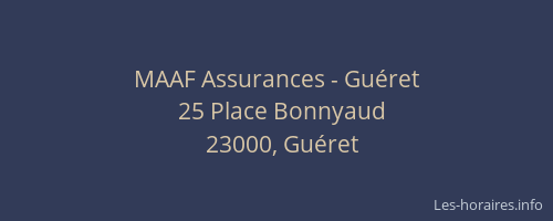 MAAF Assurances - Gu&eacute;ret