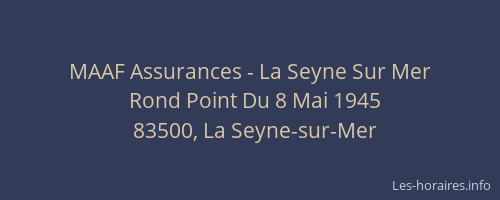 MAAF Assurances - La Seyne Sur Mer