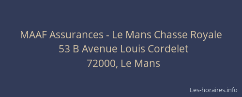 MAAF Assurances - Le Mans Chasse Royale