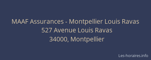 MAAF Assurances - Montpellier Louis Ravas