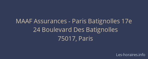 MAAF Assurances - Paris Batignolles 17e
